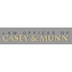 Law Offices of Casey & Munn