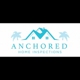 Anchored Home Inspections