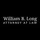 William R. Long, Attorney at Law