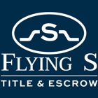 Flying S Title & Escrow