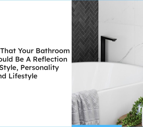Aussie Bathroom Services. We Believe That Your Bathroom Spaces Should Be A Reflection Of Your Style, Personality And Lifestyle