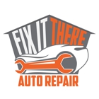 Fix It There Auto Repair