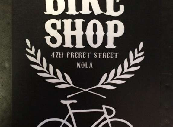 The Bike Shop - New Orleans, LA