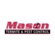 Mason Termite and Pest Control