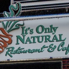 It's Only Natural Restaurant