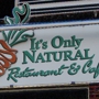 It's Only Natural Restaurant