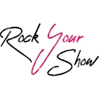 Rock Your Show