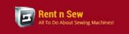 RENT n SEW - Sewing Machines