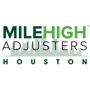 Mile High Adjusters  - Houston