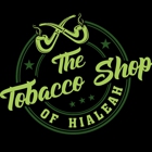 The tobacco shop of Hialeah