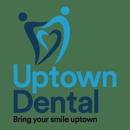 Uptown Dental - Cosmetic Dentistry