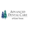 Advanced Dental Care of East Texas gallery