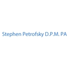 Stephen Petrofsky, DPM, PA