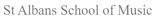 St. Albans School Of Music - Music Teachers