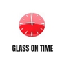 Glass On Time