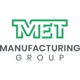 MET Manufacturing Group