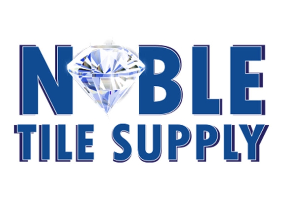 Noble Tile Supply - Dallas, TX