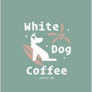 White Dog Coffee - Coffee Roasting & Handling Equipment