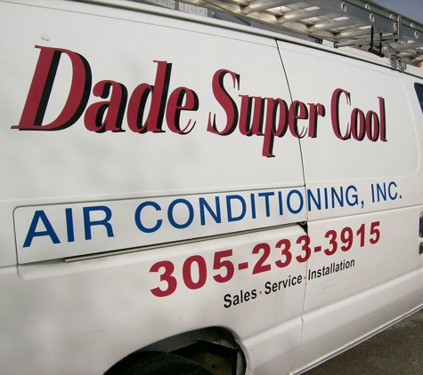 Dade Super Cool Air Conditioning Inc - Miami, FL. Dade Super Cool Air Conditioning