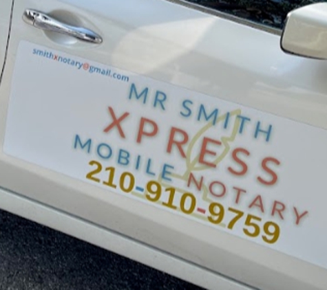 Mr Smith Xpress Mobile Notary - San Antonio, TX