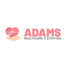 Adams Healthcare & Staffing - Nurses