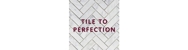 Tile To perfection - Bathroom Renovations
