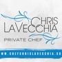 Private Chef Chris LaVecchia