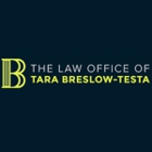 The Law Office of Tara Breslow-Testa