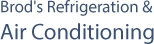 Brod's Refrigeration & Air Conditioning - Home Air Conditioning
