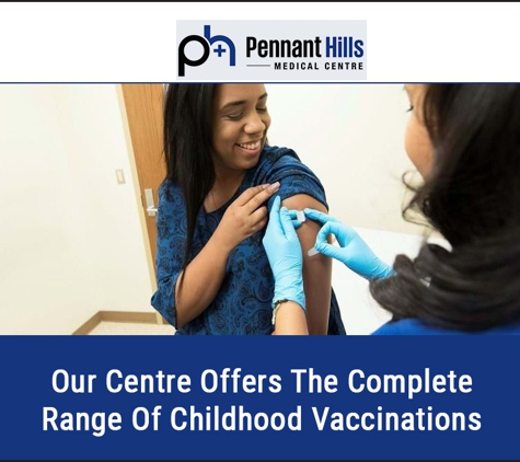 Pennant Hills Medical Centre - Pennant Hills, NSW. Our Centre Offers The Complete Range Of Childhood Vaccinations