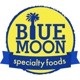 Blue Moon Specialty Foods