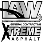 Xtreme Asphalt/Law General Contracting