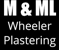 M & ML Wheeler Plastering - Plasterers