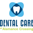Dental Care at Alamance Crossing