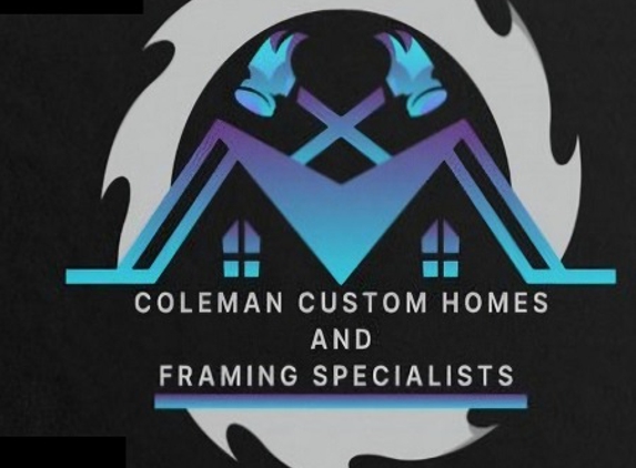 Coleman Custom Homes and Framing Specialists