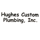 Hughes Custom Plumbing, Inc.