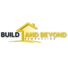 Build & Beyond Remodeling gallery