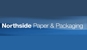 Northside Paper & Packaging Pty Ltd - Packaging Supplies & Materials