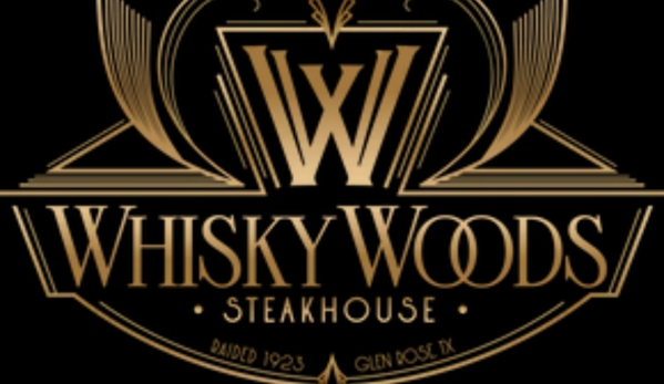 WhiskyWoods Steakhouse & Whiskey Bar - Glen Rose, TX