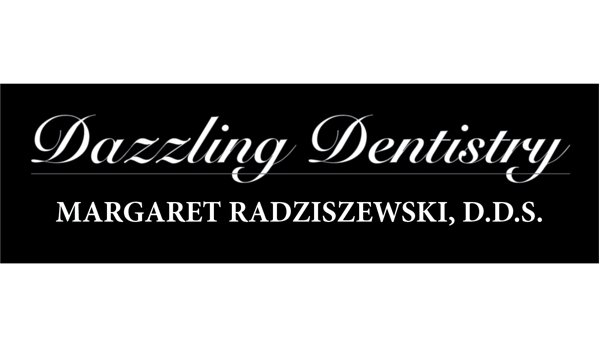 Dazzling Dentistry: Margaret Radziszewski, D.D.S - Chicago, IL