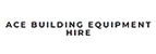 Ace Building Equipment Hire - Builders & Contractors Equipment Hire