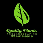 Quality Produce, Plants and Landscaping