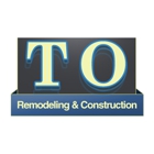 T.O. Remodeling & Const.