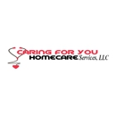 Caring For You Homecare Services - Home Health Services