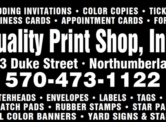 Quality Print Shop Inc - Northumberland, PA