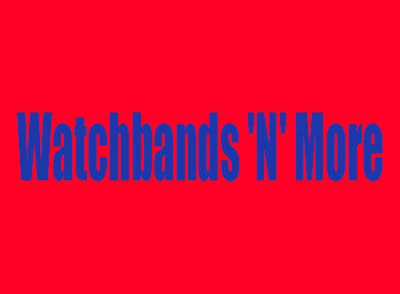 Watchbands 'N' More - Clinton Township, MI