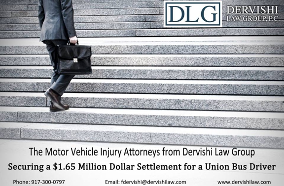 Dervishi Law Group, P.C. - Bronx, NY. The Motor Vehicle Injury Attorneys from Dervishi Law Group
Securing a $1.65 Million Dollar Settlement for a Union Bus Driver

#motorvehiclea