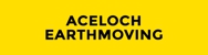 Aceloch Earthmoving - Excavation & Earth Moving Equipment