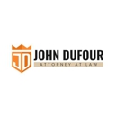 Law Office of John Dufour - Attorneys