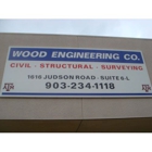 Wood Engineering Co. - Longview, TX
